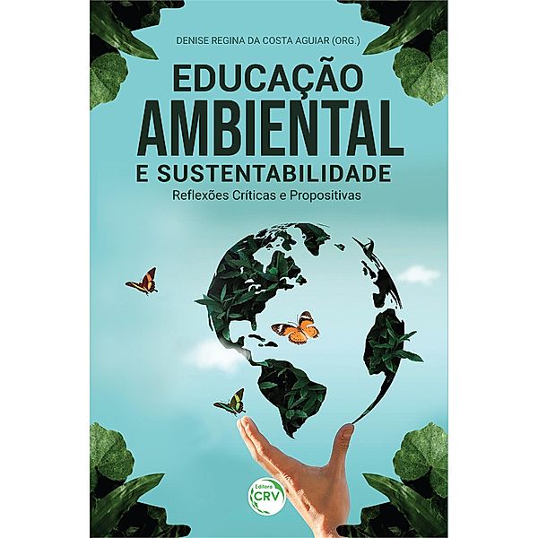 Educação ambiental e sustentabilidade, Denise Regina da Costa Aguiar