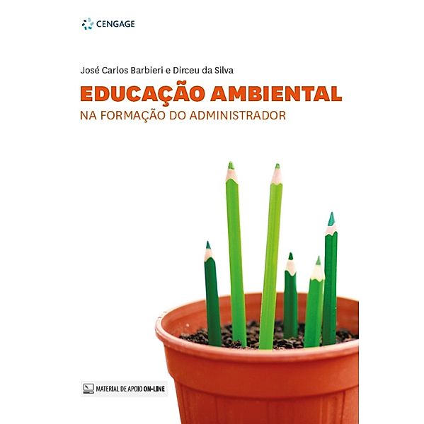 Educação ambiental na formação do administrador, José Carlos Barbieri, Dirceu da Silva