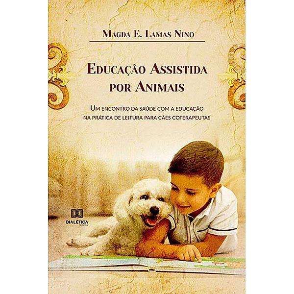 Educação Assistida por Animais, Magda E. Lamas Nino