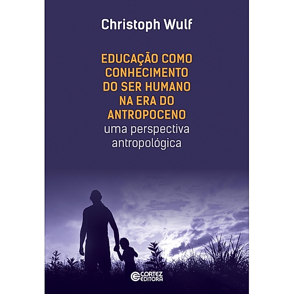 Educação como conhecimento do ser humano na era do antropoceno, Christoph Wulf
