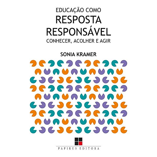 Educação como resposta responsável, Sonia Kramer