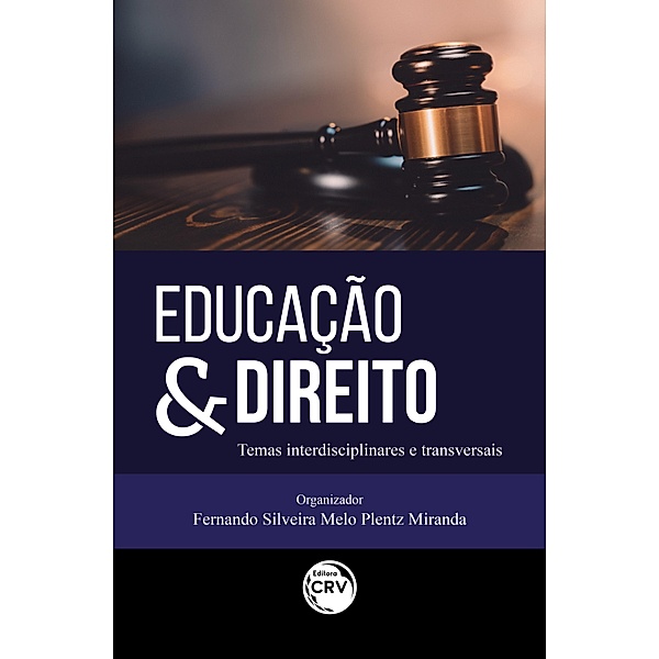EDUCAÇÃO & DIREITO, Fernando Silveira Melo Plentz Miranda, Andrei Camargo de Almeida, Bruno Miranda Garcia