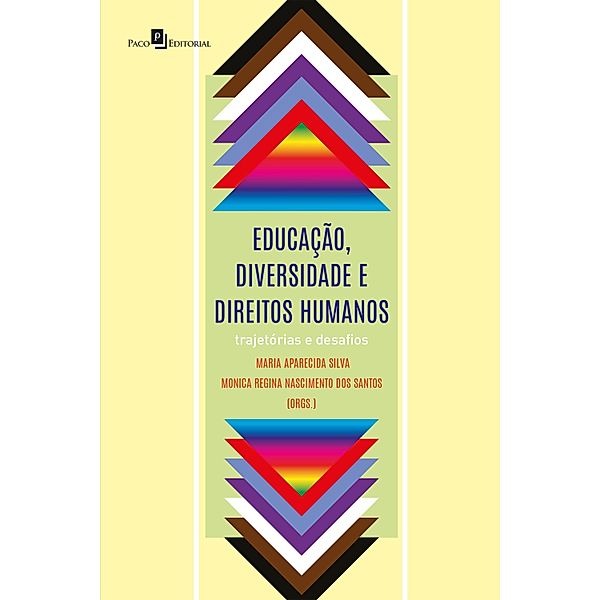 Educação, diversidade e direitos humanos, Maria Aparecida Silva, Monica Regina Nascimento dos Santos