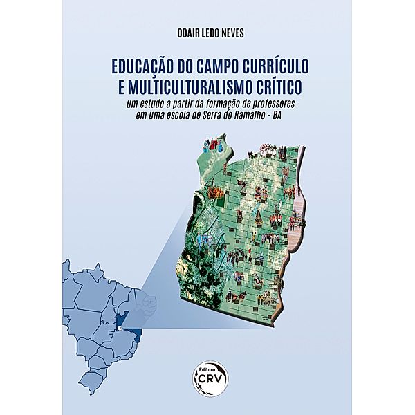 Educação do campo, currículo e multiculturalismo crítico, Odair Ledo Neves