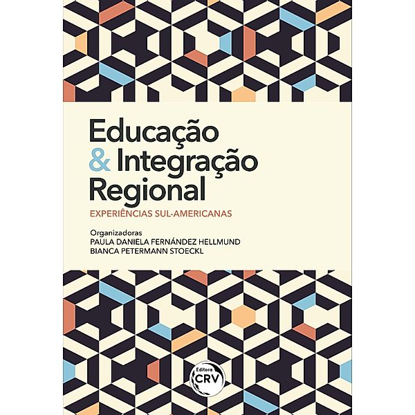 Educação e integração regional, Paula Daniela Fernández Hellmund, Bianca Petermann Stoeckl