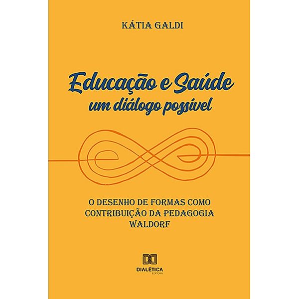 Educação e Saúde, Kátia Galdi