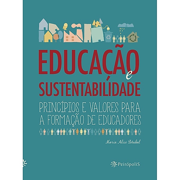 Educação e sustentabilidade, Maria Alice Setubal
