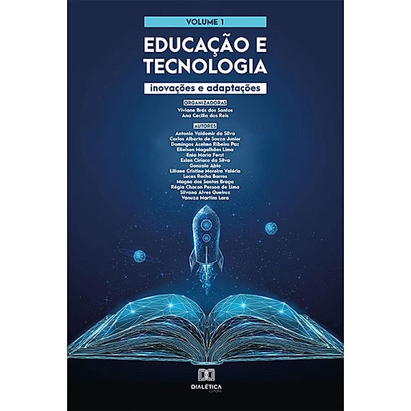 Educação e tecnologia, Viviane Brás dos Santos, Ana Cecilia dos Reis