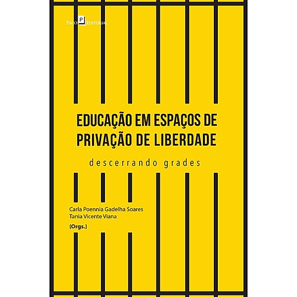 Educação em espaços de privação de liberdade, Carla Poennia Gadelha Soares