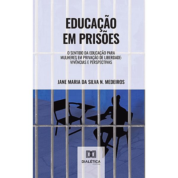 Educação em Prisões, Jane Maria da Silva Nóbrega Medeiros