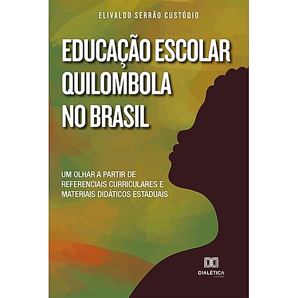 Educação Escolar Quilombola no Brasil, Elivaldo Serrão Custódio