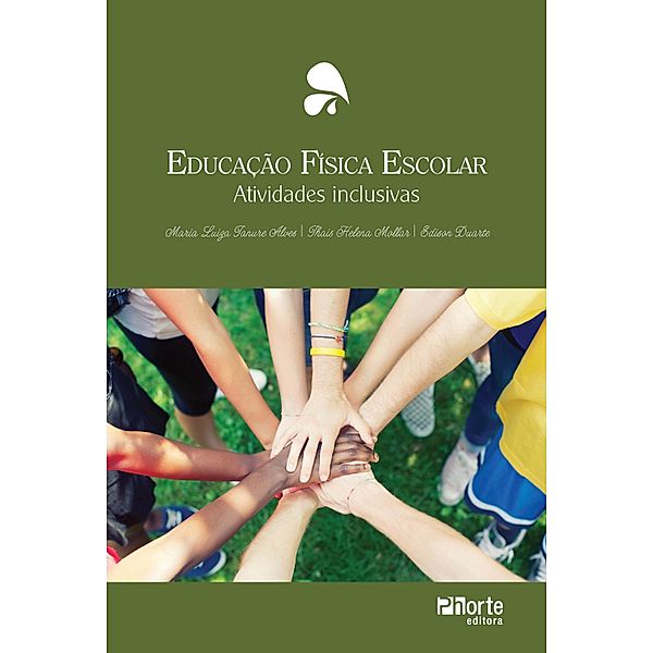 Educação física escolar, Maria Luiza Tanure Alves, Thais Helena Mollar, Edison Duarte