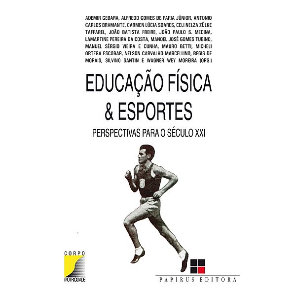 Educação física & esportes / Corpo & motricidade, Wagner Wey Moreira