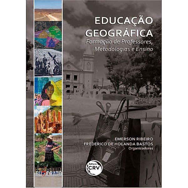 Educação geográfica, Emerson Ribeiro, Frederico de Holanda Bastos