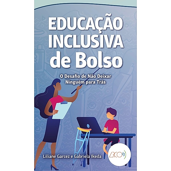 Educação inclusiva de Bolso / De Bolso, Liliane Garcez, Gabriela Ikeda