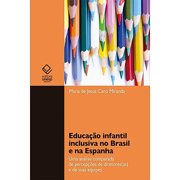 Educação infantil inclusiva no Brasil e na Espanha, Maria Jesus Cano de Miranda