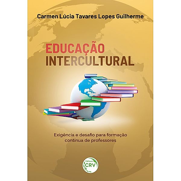 Educação Intercultural, Carmen Lúcia Tavares Lopes Guilherme