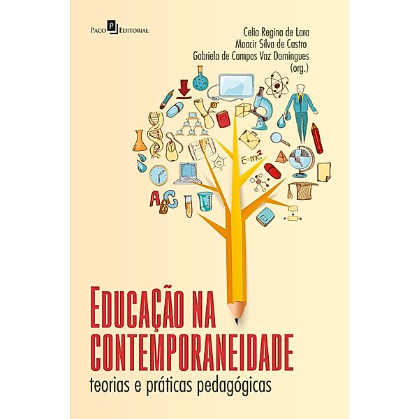 Educação na contemporaneidade, Moacir Silva de Castro, Celia Regina de Lara, Gabriela de Campos Vaz Domingues