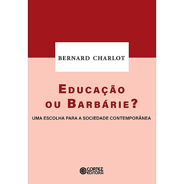 Educação ou barbárie?, Bernard Charlot