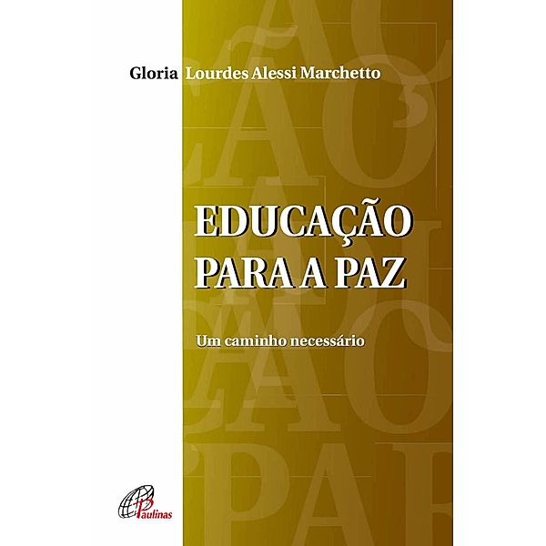 Educação para a paz, Glória Lourdes Alessi Marchetto