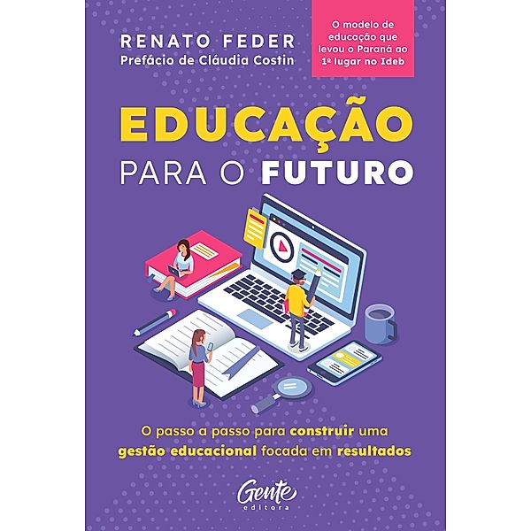 Educação para o futuro, Renato Feder