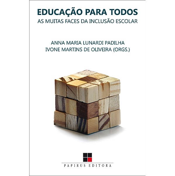 Educação para todos, Ivone M. de Oliveira, Anna Maria L. Padilha