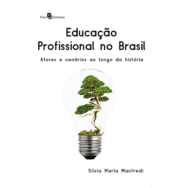 Educação profissional no Brasil, Silvia Maria Manfredi