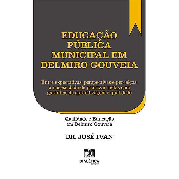 Educação Pública Municipal em Delmiro Gouveia, José Ivan