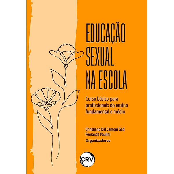 Educação sexual na escola, Christiano Del Cantoni Gati, Fernanda Paulini