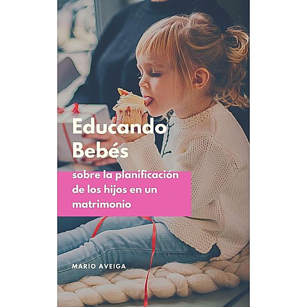 Educando bebés, Mario Aveiga
