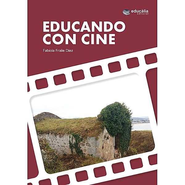 Educando con cine, Fabiola Fraile Díez