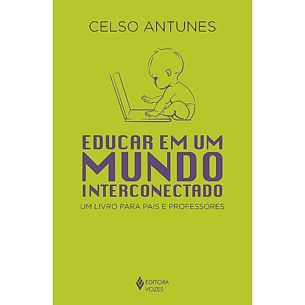 Educar em um mundo interconectado, Celso Antunes