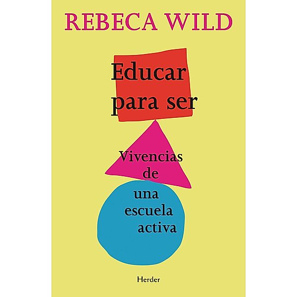 Educar para ser, Rebeca Wild