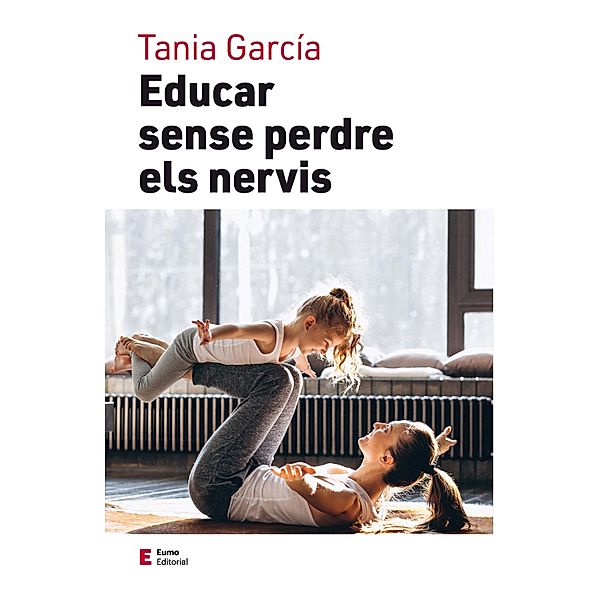 Educar sense perdre els nervis, Tania García