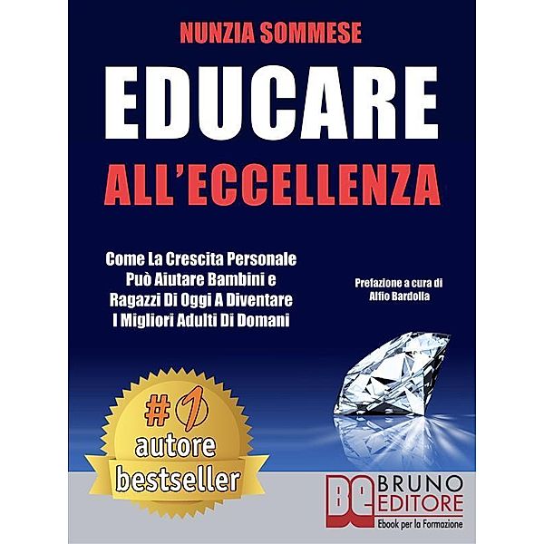 Educare All'Eccellenza, Nunzia Sommese, Alfio Bardolla