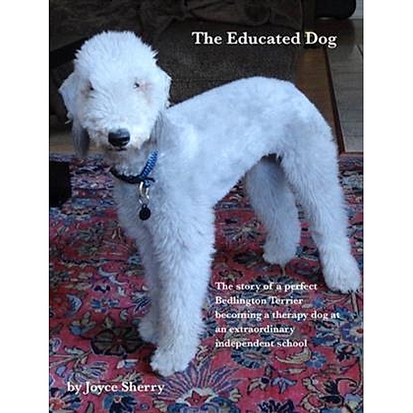 Educated Dog, Joyce Sherry