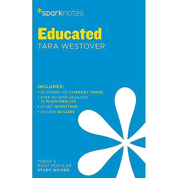 Educated SparkNotes Literature Guide / SparkNotes