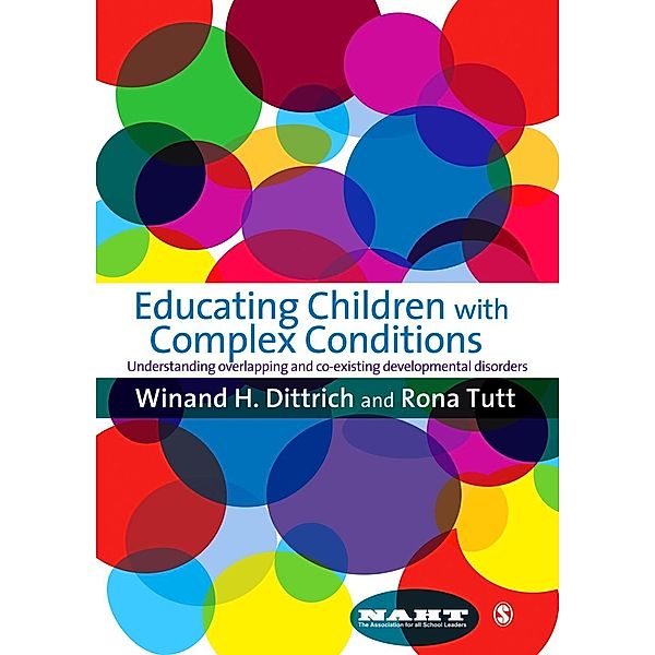 Educating Children with Complex Conditions, Winand H Dittrich, Rona Tutt