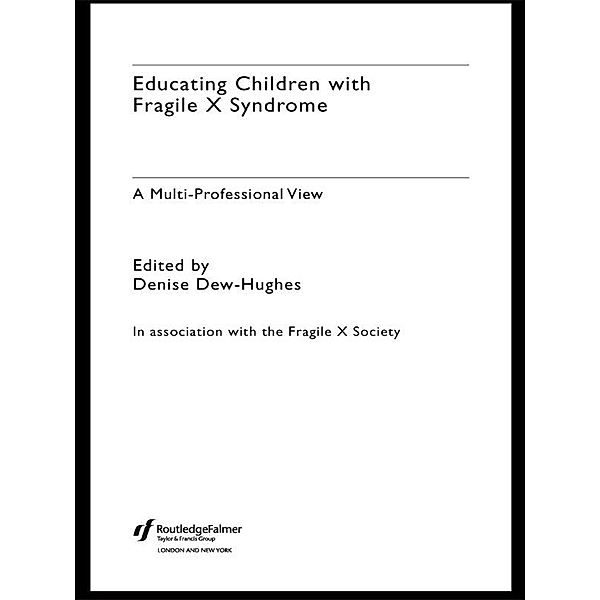 Educating Children with Fragile X Syndrome