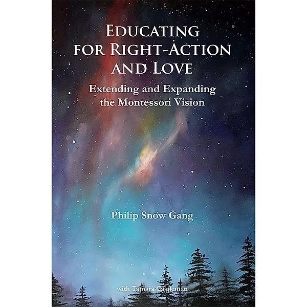 Educating for Right-Action and Love, Philip Snow Gang