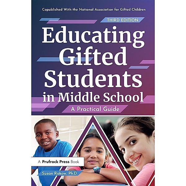 Educating Gifted Students in Middle School, Susan Rakow