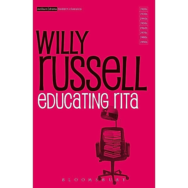 Educating Rita, Willy Russell
