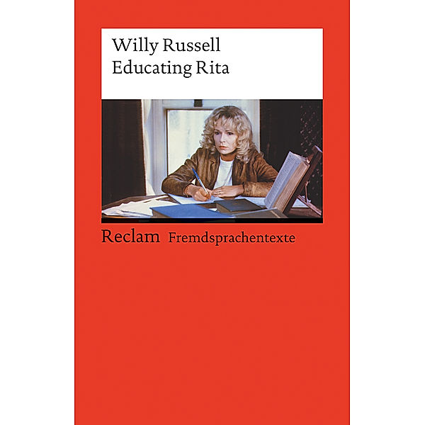 Educating Rita (German Annotated Edition), Willy Russell