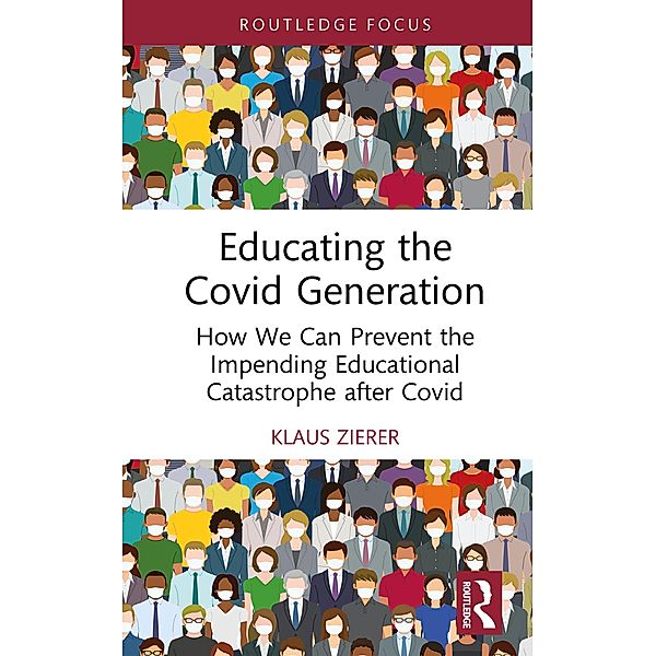 Educating the Covid Generation, Klaus Zierer