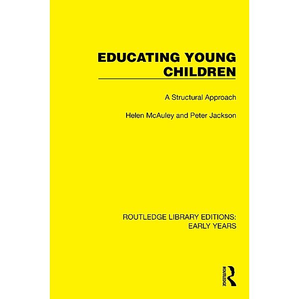 Educating Young Children, Helen McAuley, Peter Jackson