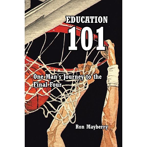 Education 101, Ron Mayberry