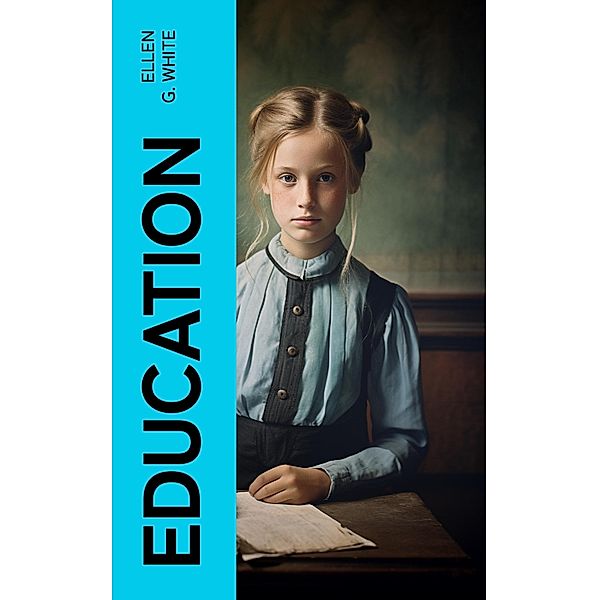 Education, Ellen G. White