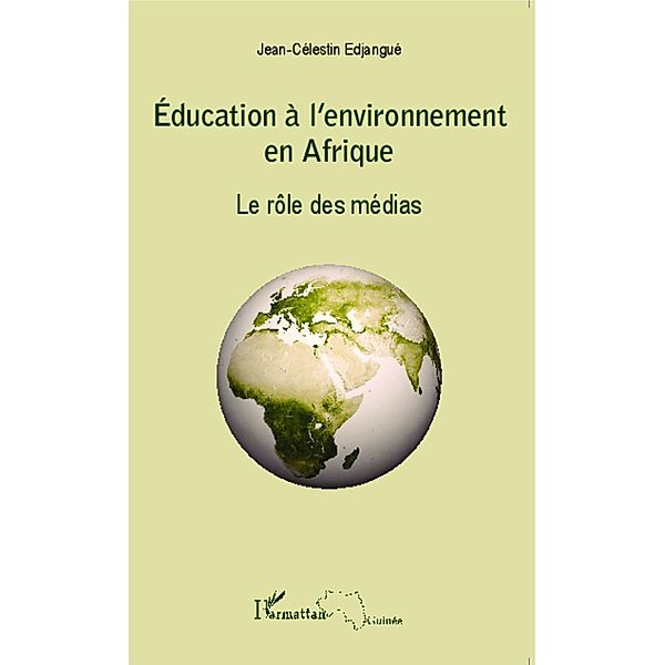Education a l'environnement en Afrique, Jean-Celestin Edjangue Jean-Celestin Edjangue