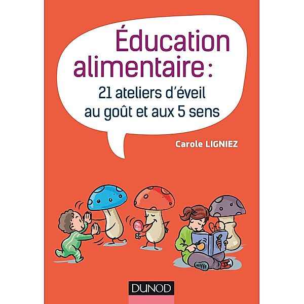 Éducation alimentaire / Petite enfance, Carole Ligniez