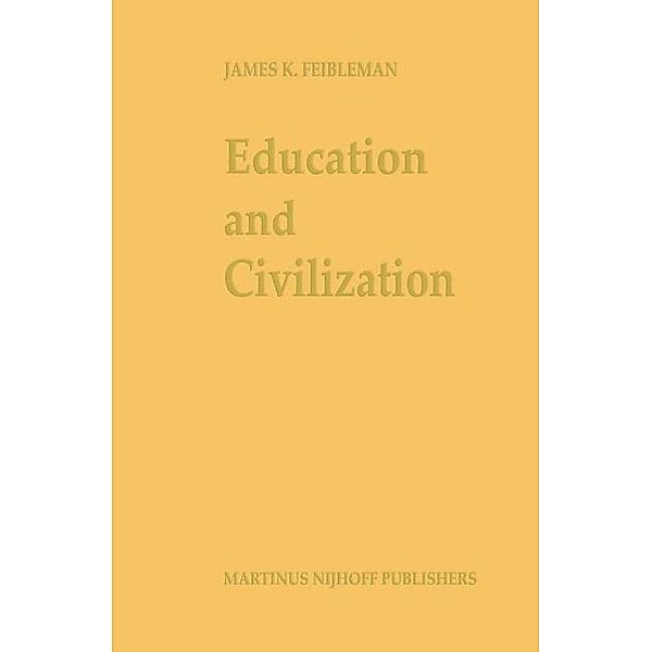 Education and Civilization, J. K. Feibleman